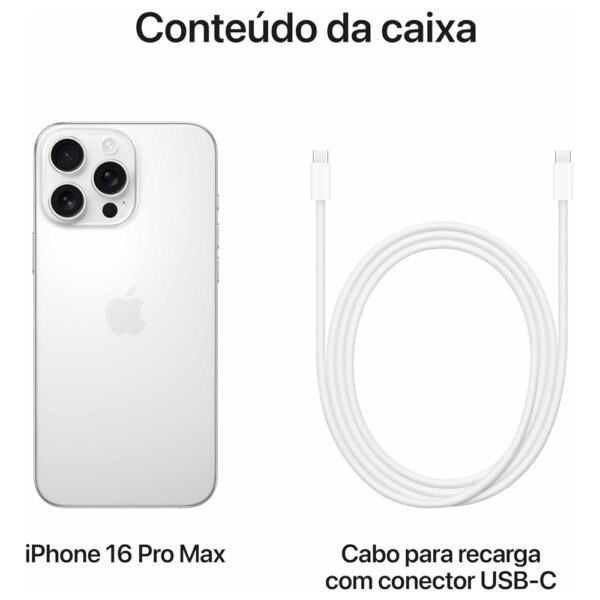 Apple iPhone 16 Pro Max 256GB Titânio Branco 6,9" - Imagem 6